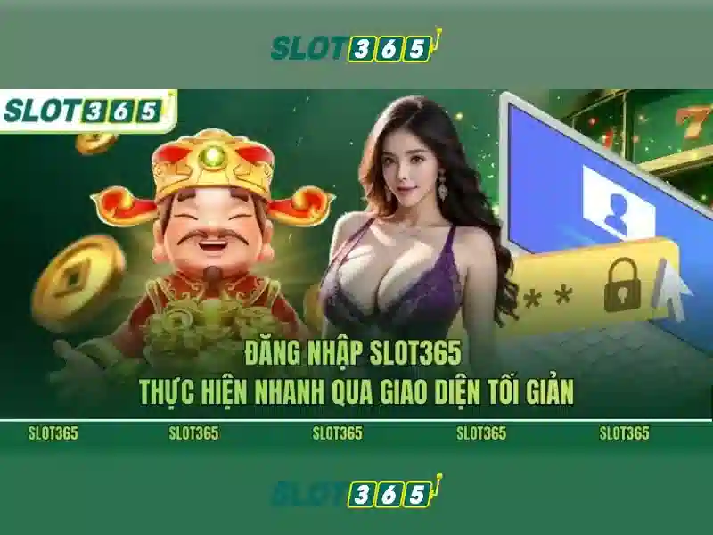 Trải Nghiệm Slot365