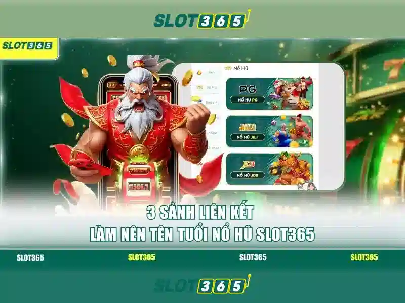 trải nghiệm Slot365