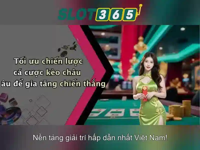 trải nghiệm Slot365