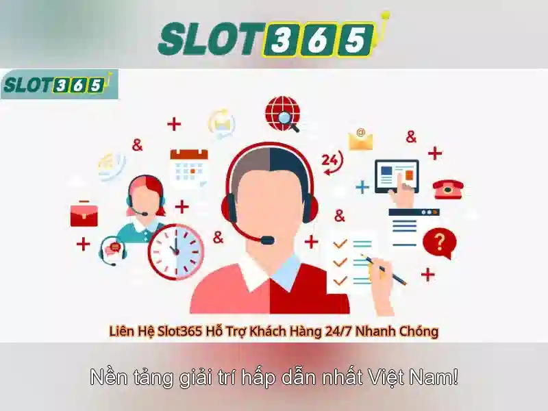 Trải nghiệm Slot365