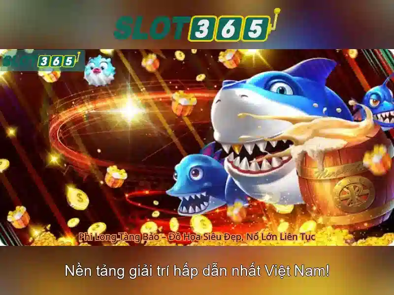 Trải nghiệm slot365
