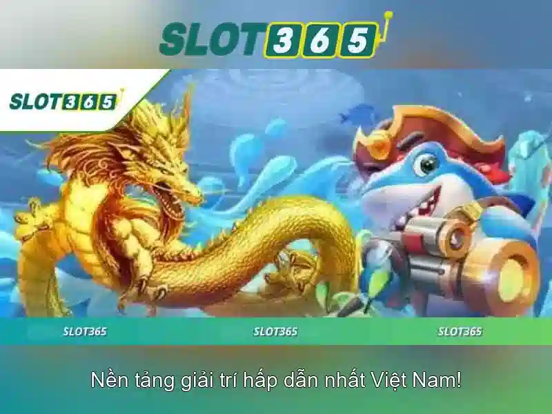 SLOT365 - Nhà Cái Uy Tín Số 1 Việt Nam