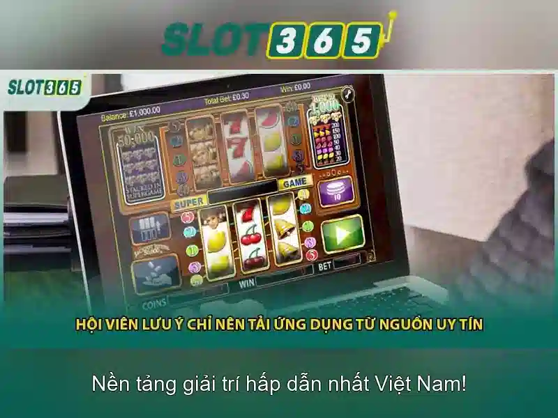 trải nghiệm Slot365