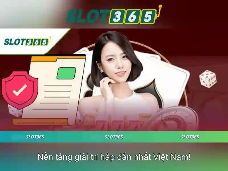 SLOT365 - Trải Nghiệm Game Slot365 Đỉnh Cao Cho Người Chơi