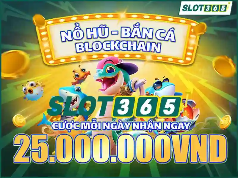 trải nghiệm slot365